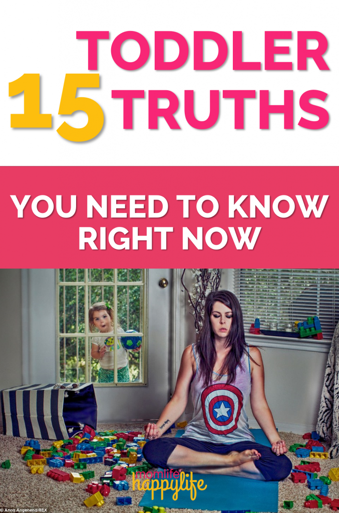 Toddler tips and truths you need to know right now #toddler #momlifetips www.momlifehappylife.com