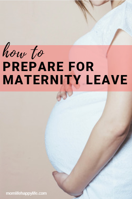How to prepare for maternity leave